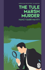Tule Marsh Murder By Mavity, Nancy Barr