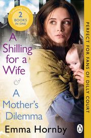 Shilling For A Wife A Mothers Dilemm By Hornby  Emma