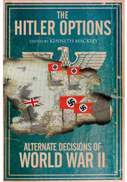 Hitler Options By Macksey, Kenneth