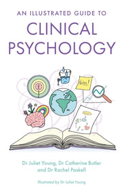 Illustrated Guide To Clinical Psychology