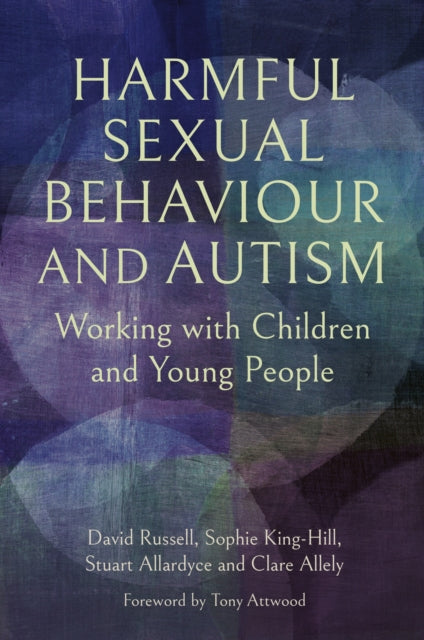 Harmful Sexual Behaviour & Autism