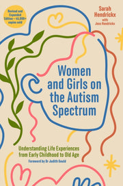 Women & Girls On The Autism Spectrum By Hendrickx, Sarah
