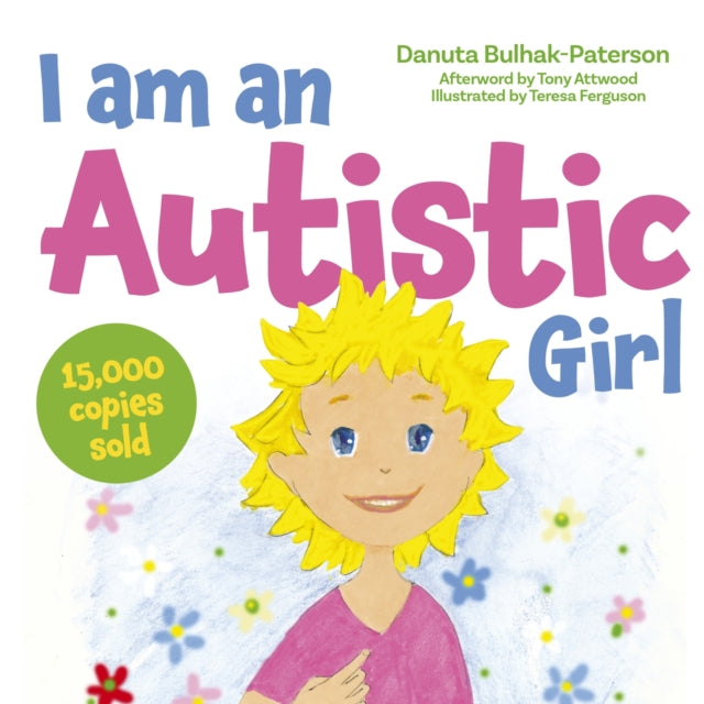 I Am An Autistic Girl By Bulhak-paterson, D
