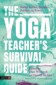 Yoga Teachers Survival Guide