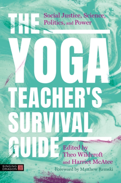 Yoga Teachers Survival Guide