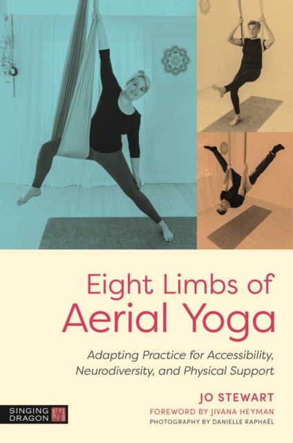 Eight Limbs Of Aerial Yoga By Stewart, Jo
