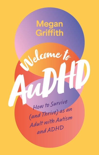 Welcome To Audhd By Griffith, Megan