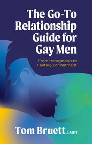Go To Relationship Guide For Gay Men
