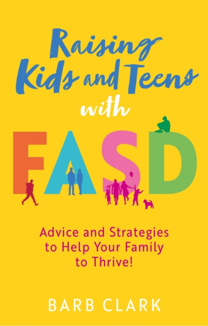 Parenting Kids & Teens With Fasd