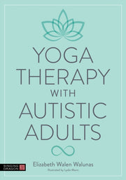 Yoga Therapy With Autistic Adults