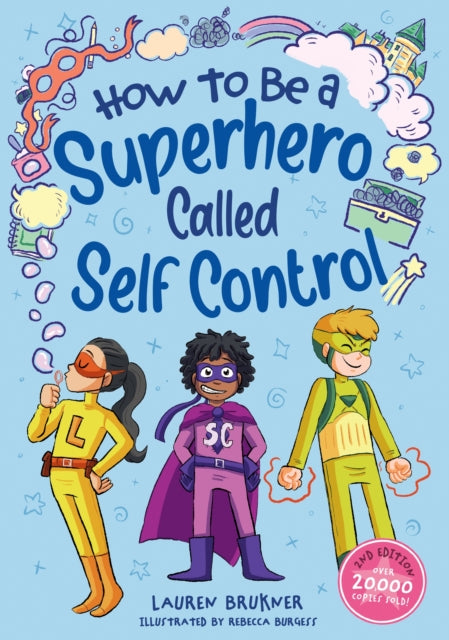 How To Be/superhero Called Self Control