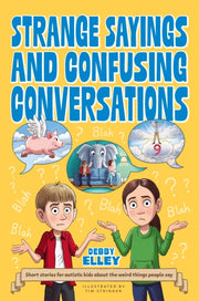 Strange Sayings/confusing Conversations