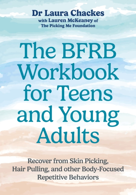 Bfrb Workbook For Teens & Young Adults