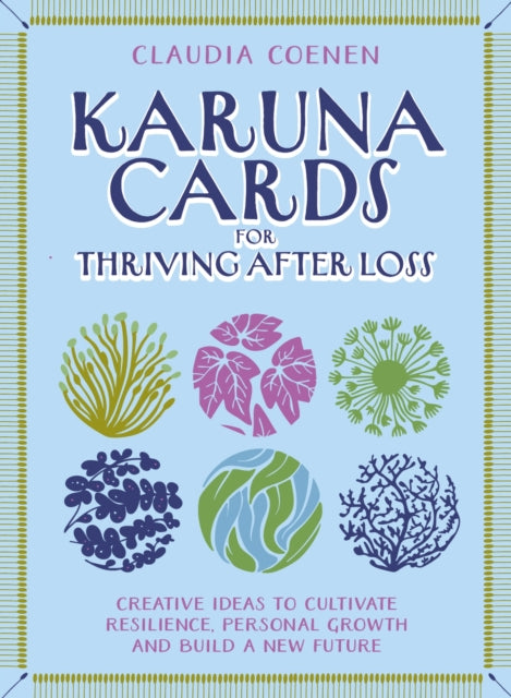 Karuna Cards For Thriving After Loss