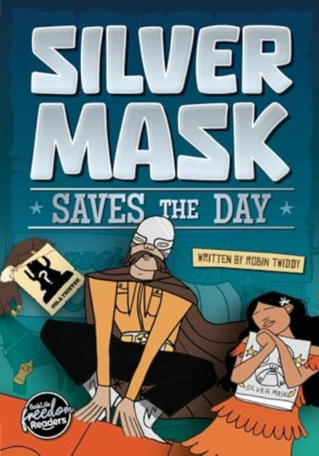 Silver Mask Saves The Day