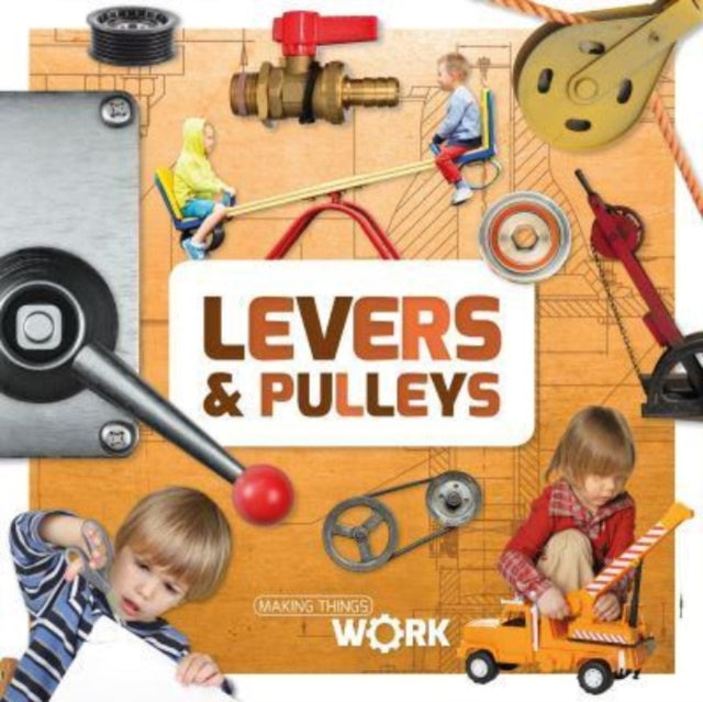 Levers Pulleys