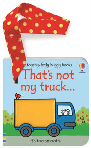 Thats Not My Truck Buggy Book By Watt, Fiona