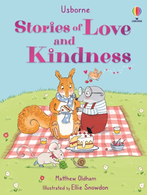 Stories Of Love & Kindness By Oldham, Matthew