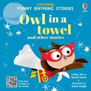 Owl In A Towel Funny Rhyming Stories By Sims, Lesley