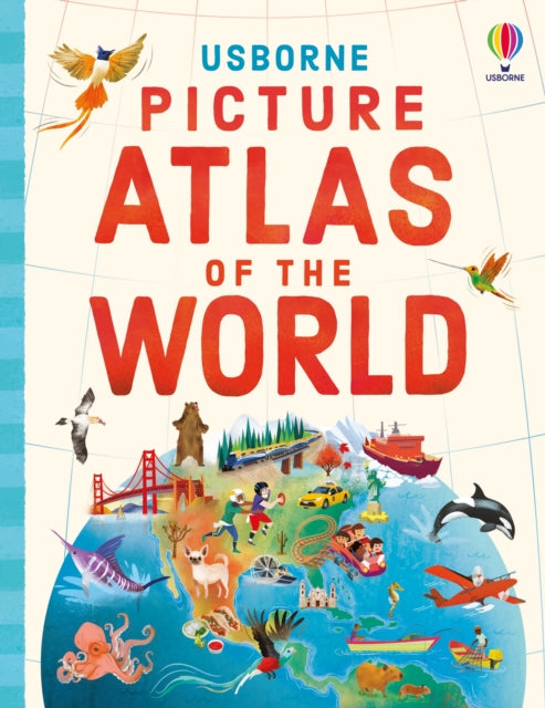 Usborne Picture Atlas Of The World By Mumbray, Tom