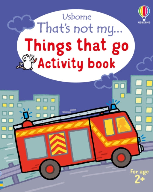 Thats Not My Things That Go Activity Bk