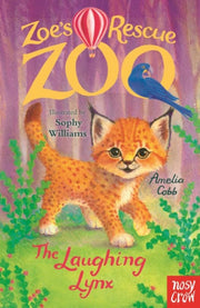 Zoes Rescue Zoo The Laughing Lynx By Cobb, Amelia