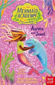 Mermaid Academy Aurora & Jewel By Sykes, Julie
