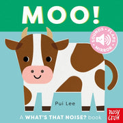 Whats That Noise Moo Sound Books By Lee, Pui