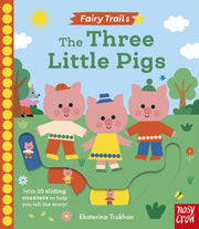 Three Little Pigs By Nosy Crow