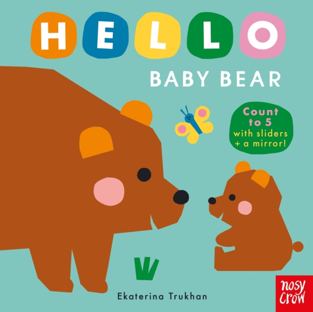 Hello Baby Bear By Nosy Crow Ltd