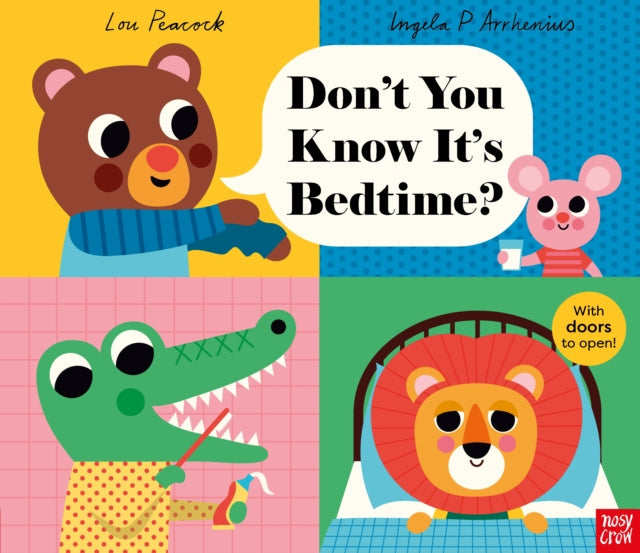 Dont You Know Its Bedtime