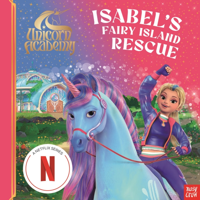 Unicorn Isabels Fairy Island Rescue