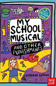 My School Musical & Other Punishments By Wilkins, Catherine