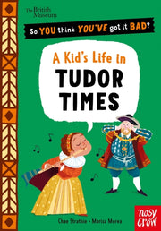 Kids Life In Tudor Times By Strathie, Chae