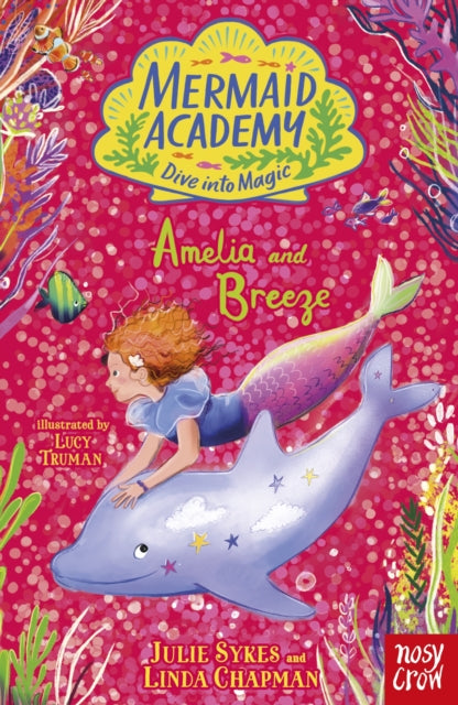 Mermaid Academy Amelia & Breeze By Sykes, Julie