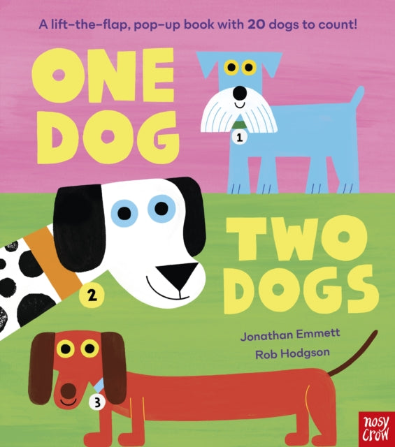 One Dog Two Dogs By Emmett, Jonathan