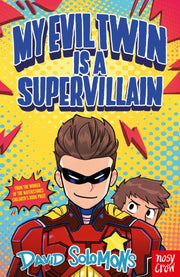 My Evil Twin Is A Supervillain