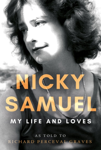 Nicky Samuel My Life & Loves
