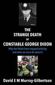 Strange Death Of Constable George Dixon,