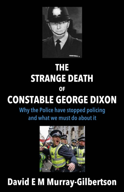 Strange Death Of Constable George Dixon,