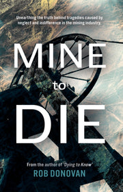 Mine To Die