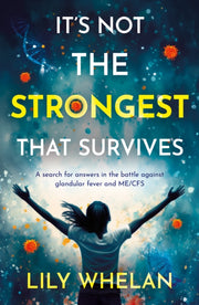 Its Not The Strongest That Survives