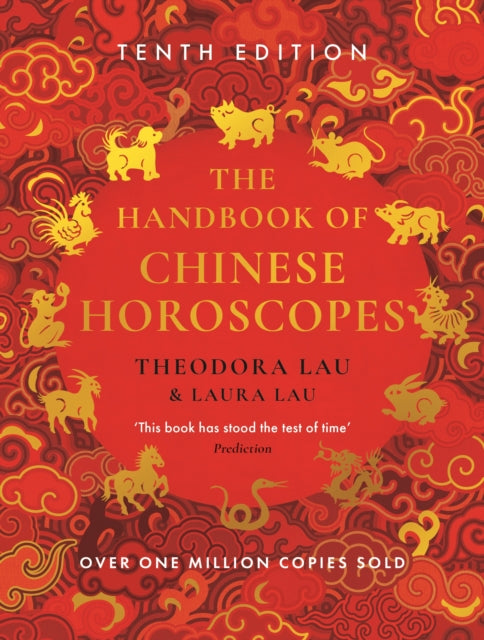 Handbook Of Chinese Horoscopes By Lau, Theodora