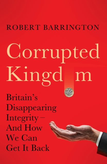 Corrupted Kingdom By Barrington, Robert