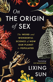 On The Origin Of Sex By Sun, Lixing