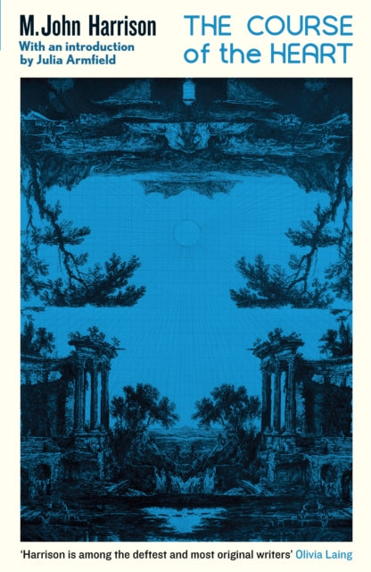 Course Of The Heart By Harrison, M John