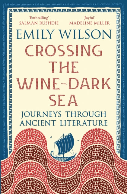 Crossing The Wine Dark Sea