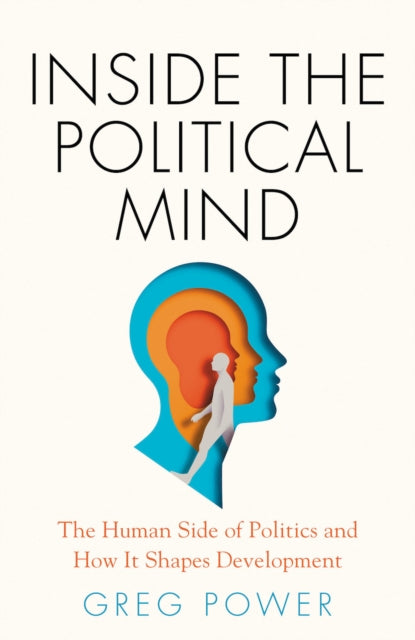 Inside The Political Mind