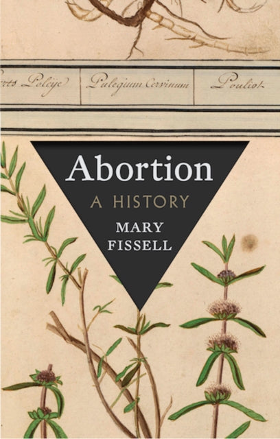 Abortion A History