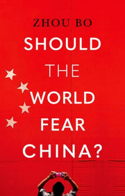 Should The World Fear China